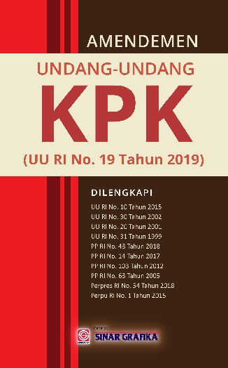 Amandemen Undang-Undang KPK (UU RI No. 19 Tahun 2019)